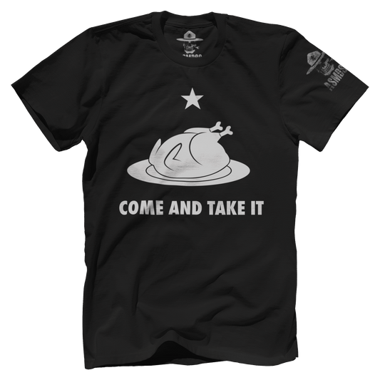 Come And Take It - Thanksgiving