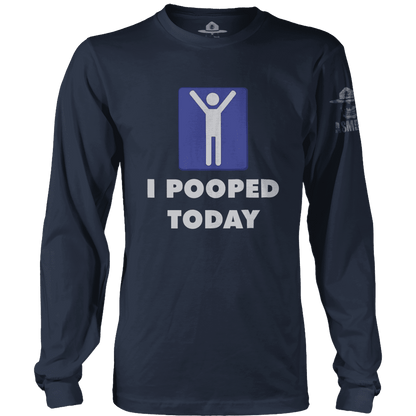 I Pooped Today