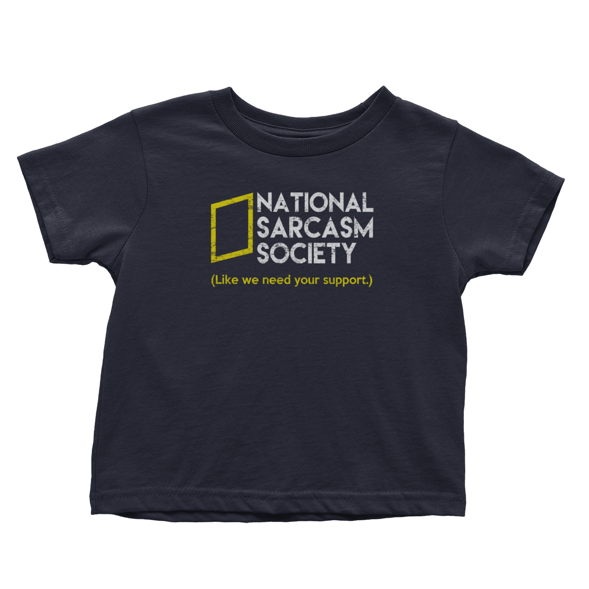 National Sarcasm Society (Toddlers)