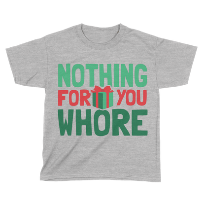Nothing For You (Kids)