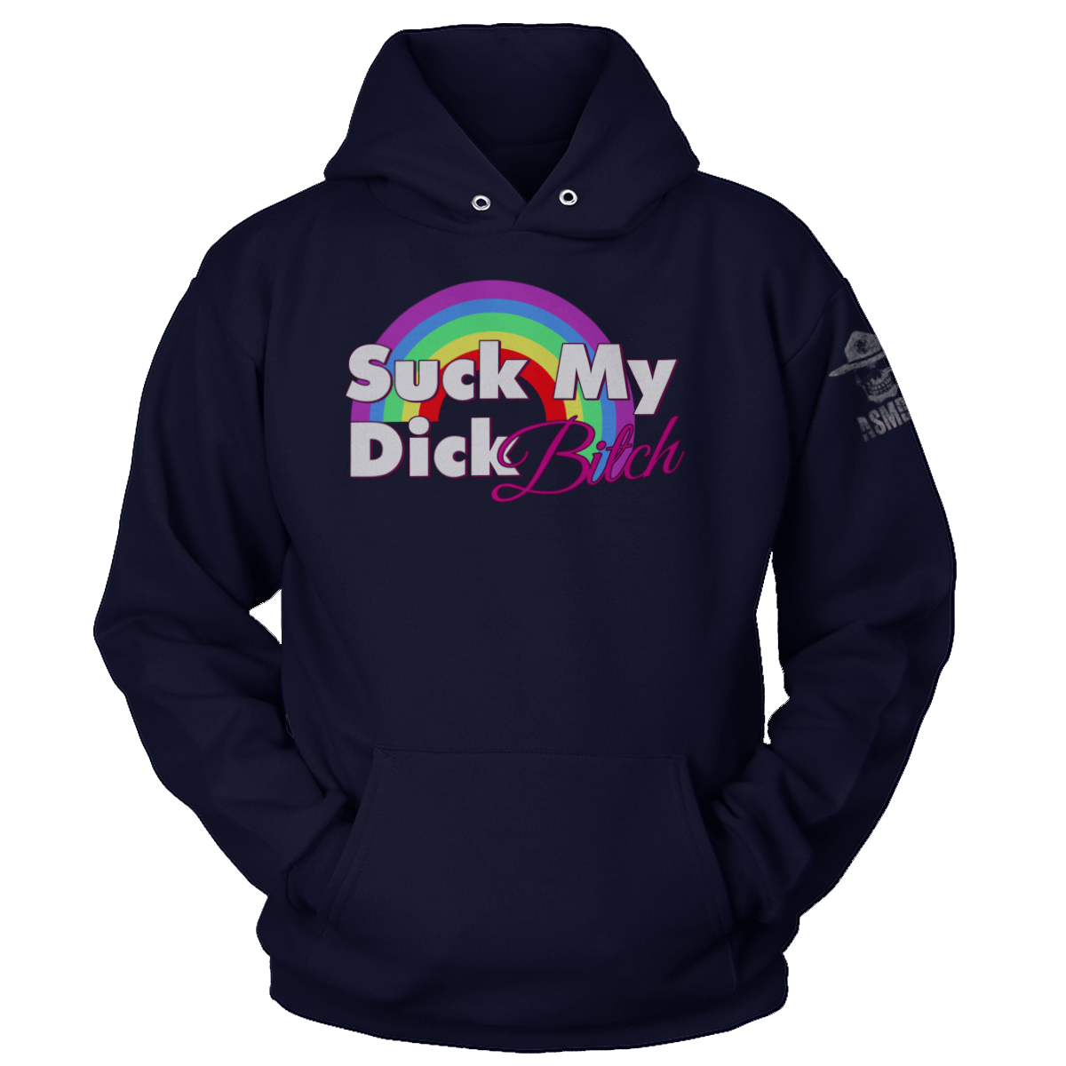 Suck My D**k B**ch