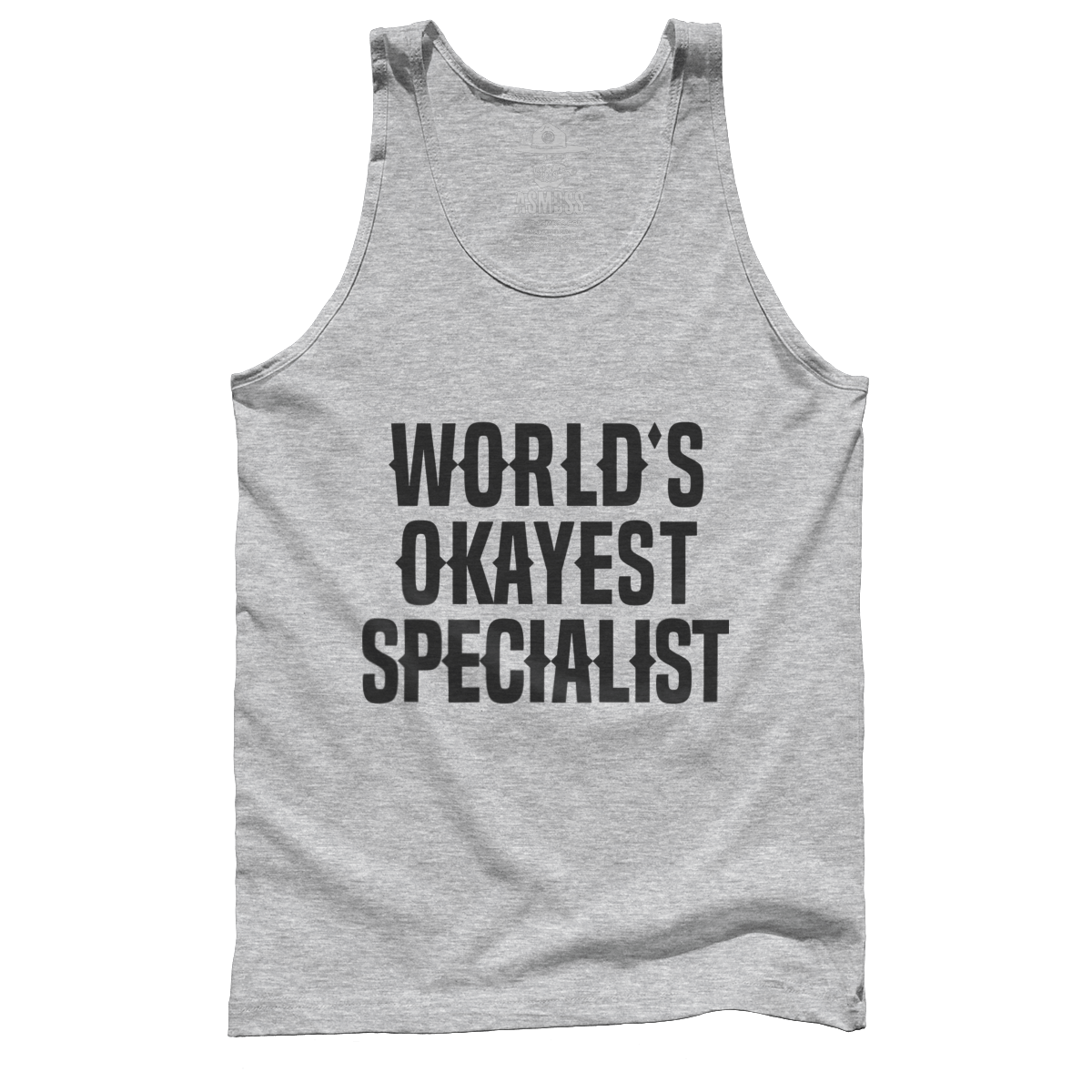 World's Okayest Specialist