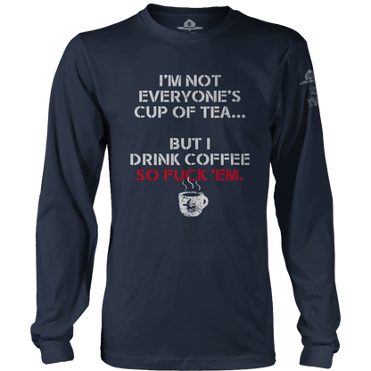 Not Everyone's Cup Of Tea