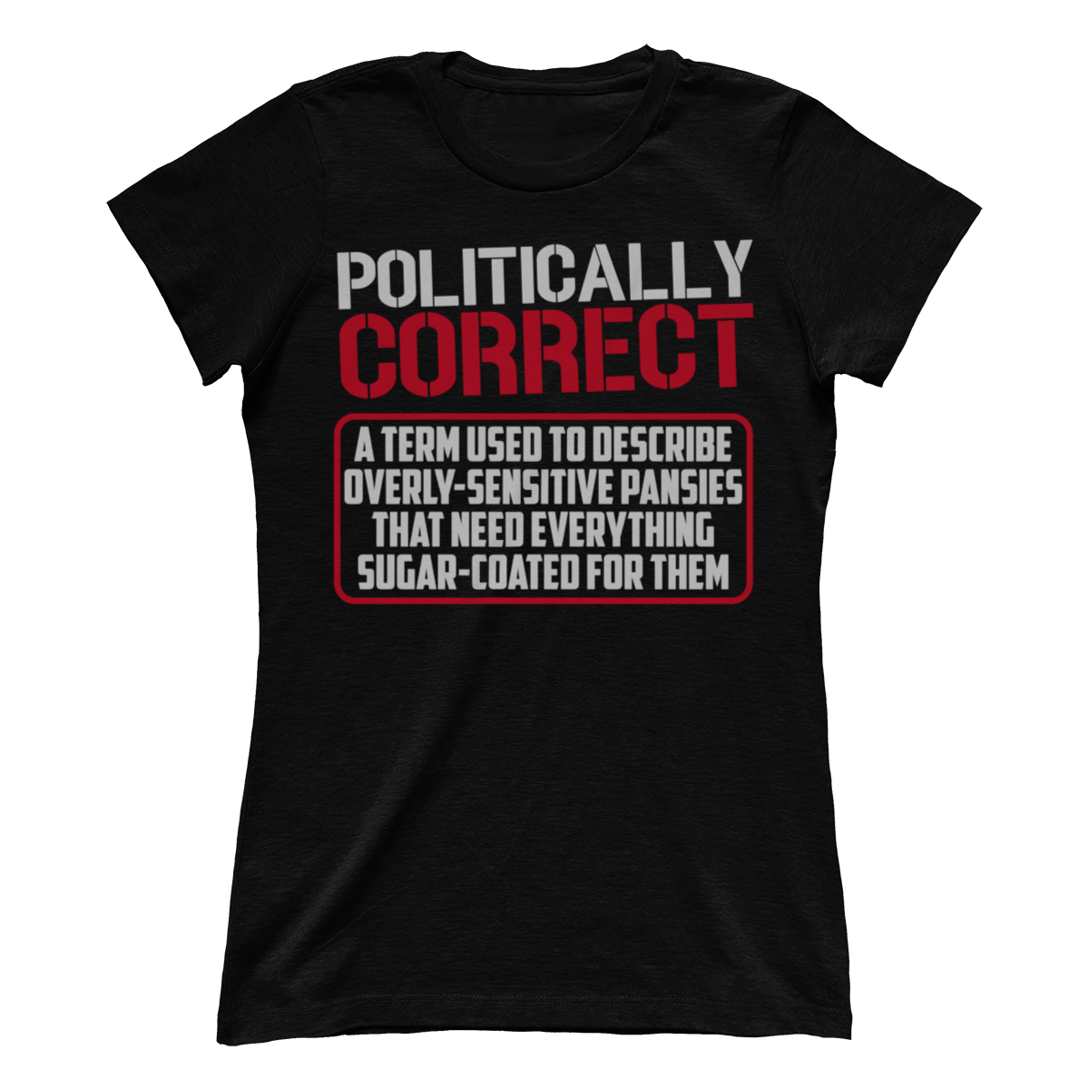 Politically Correct (Ladies)