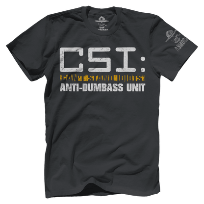 CSI - Can't Stand Idiots