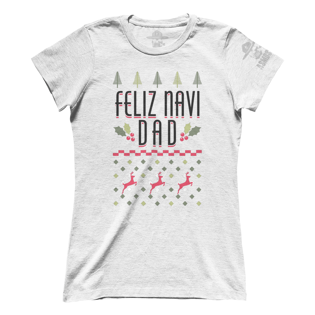 Feliz Navi Dad (Ladies)