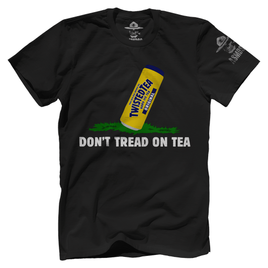 Don't Tread on Tea