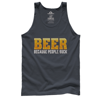 Beer: Because People Suck