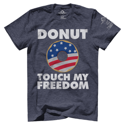 Donut Touch My Freedom