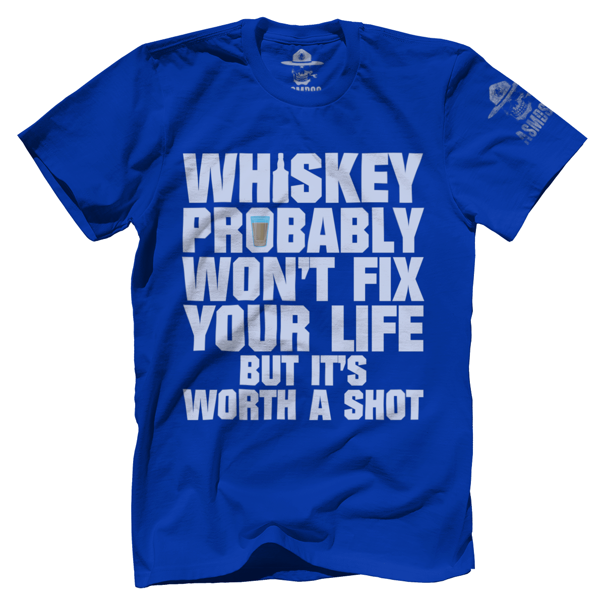 Worth A Shot - Whiskey