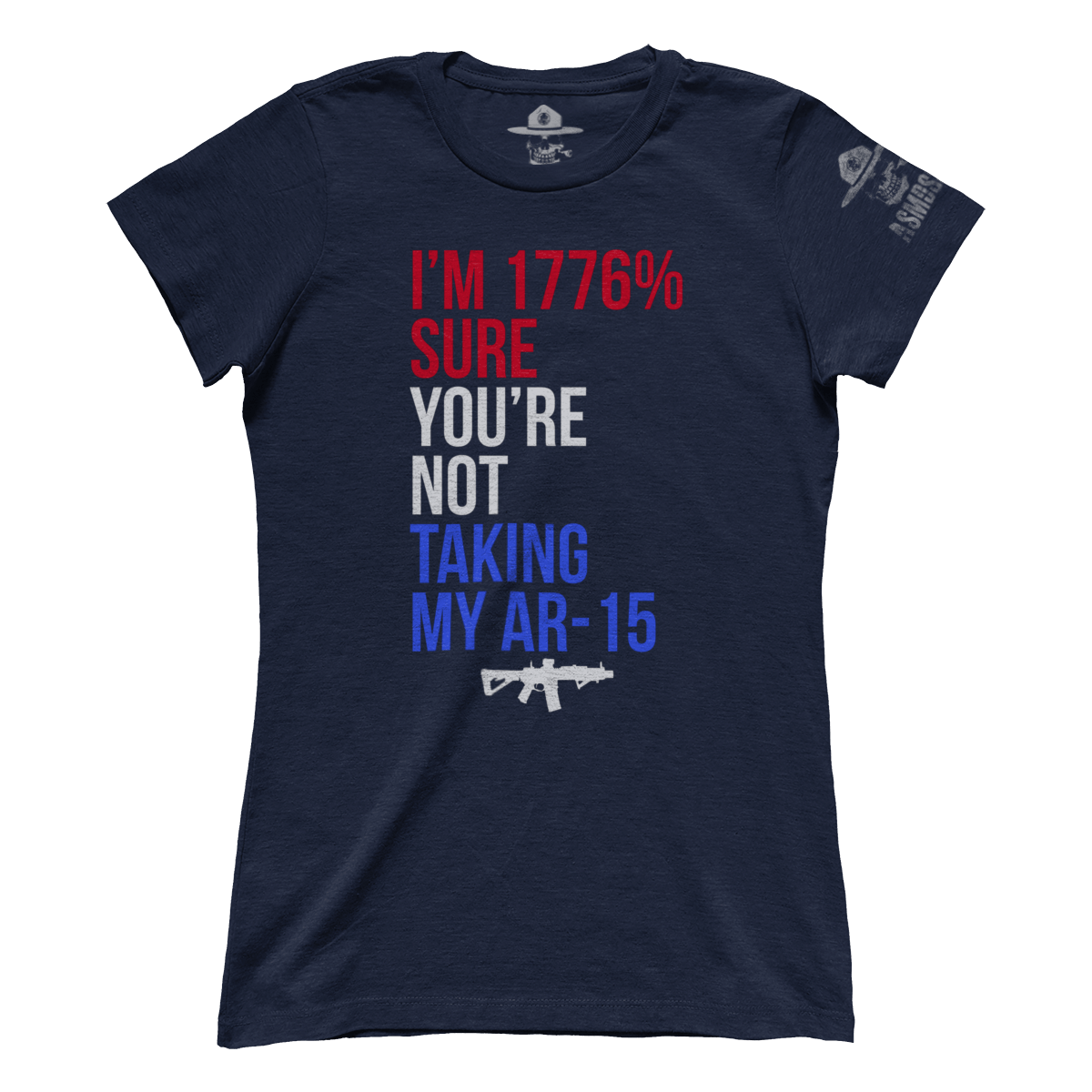 1776% Sure You're Not Taking My AR (Ladies)