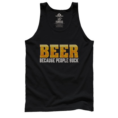 Beer: Because People Suck