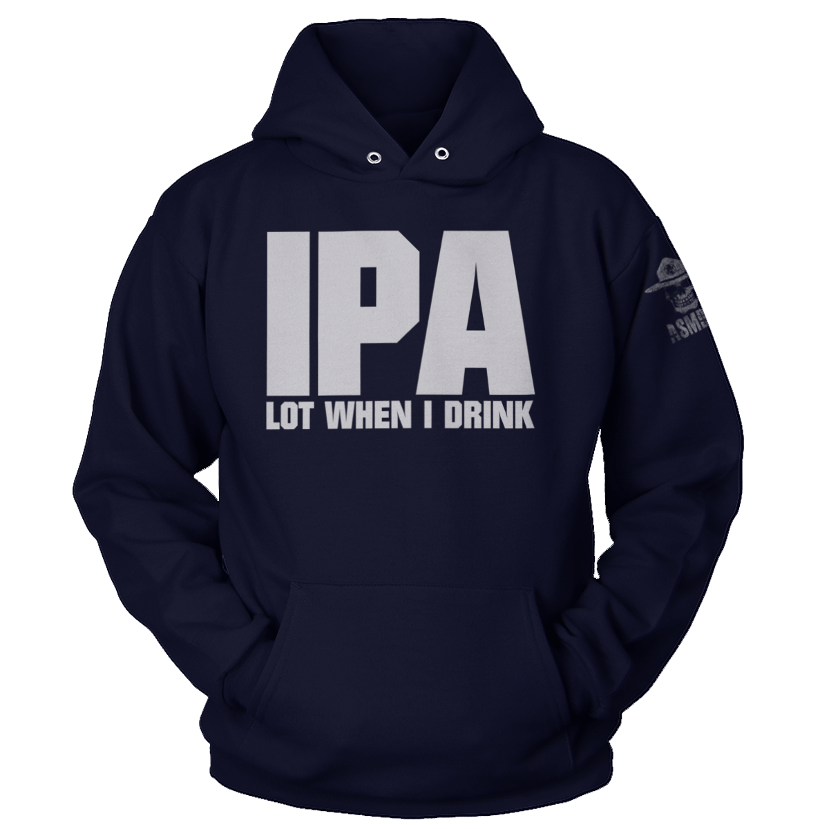 IPA Lot When I Drink