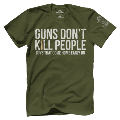 Guns Don't Kill Early Guys Do
