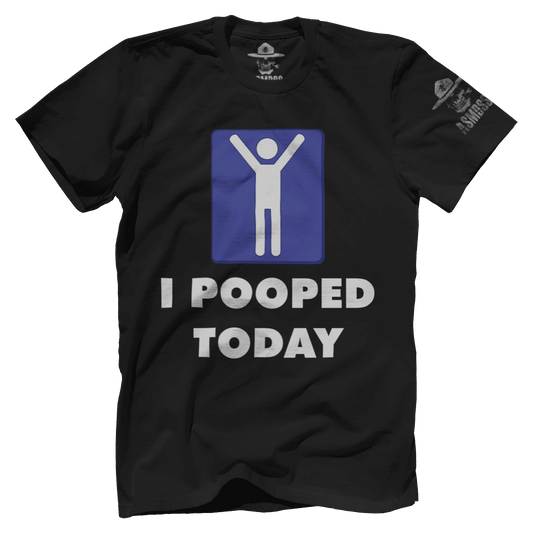 I Pooped Today