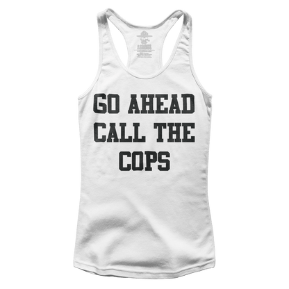 Go Ahead Call the Cops (Ladies)