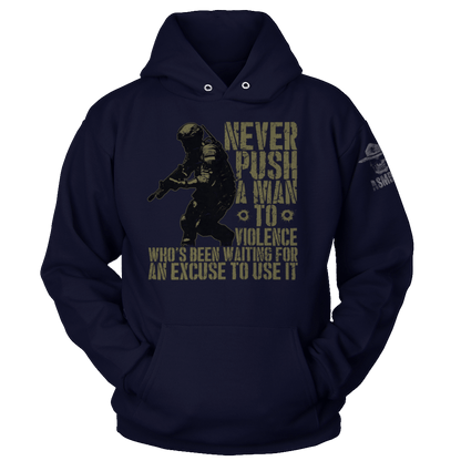 Never Push a Man to Violence (Ladies)