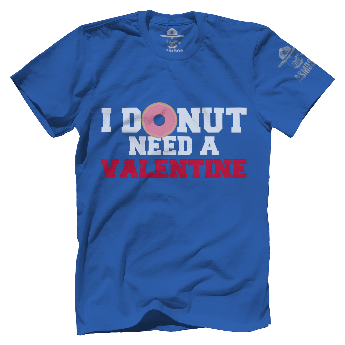 I Donut Need A Valentine