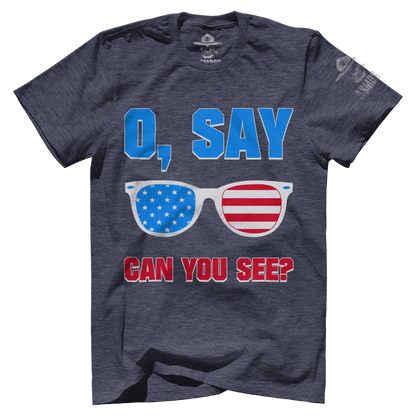 O Say Can You See
