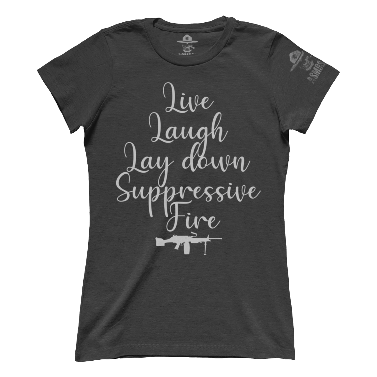 Lay Down Suppressive Fire - M249 (Ladies)