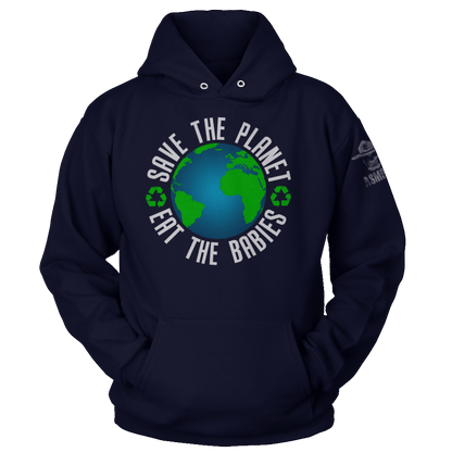 Save The Planet Eat The Babies