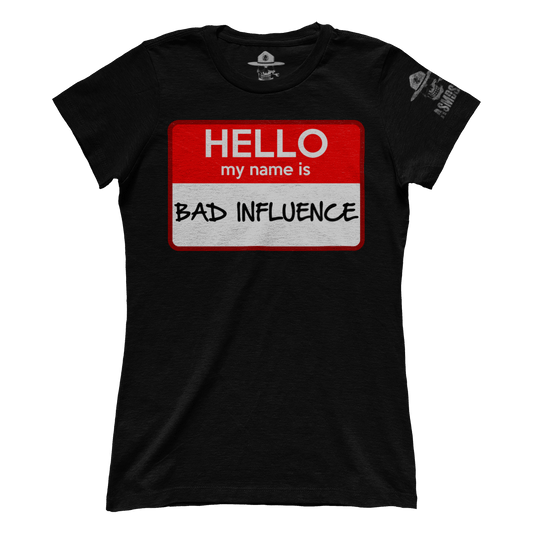 Bad Influence (Ladies)