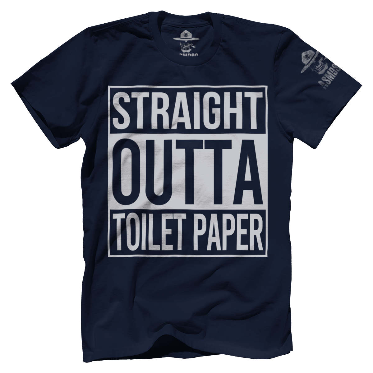 Straight Outta Toilet Paper