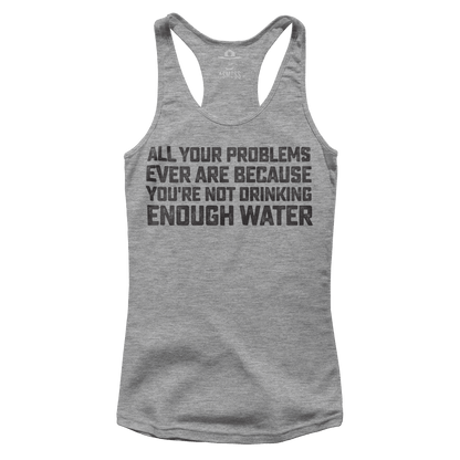 Drink Water (Ladies)