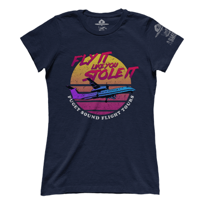 Fly It Like You Stole It (Ladies)