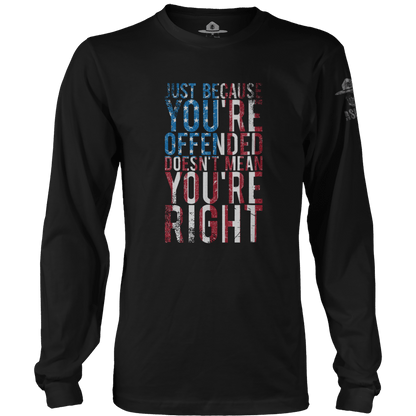 Just Because You're Offended