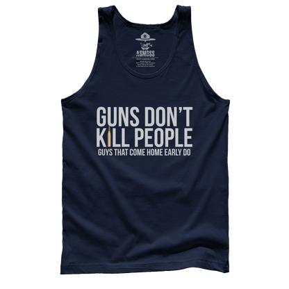 Guns Don't Kill Early Guys Do