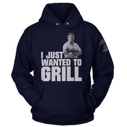 I Just Wanted To Grill