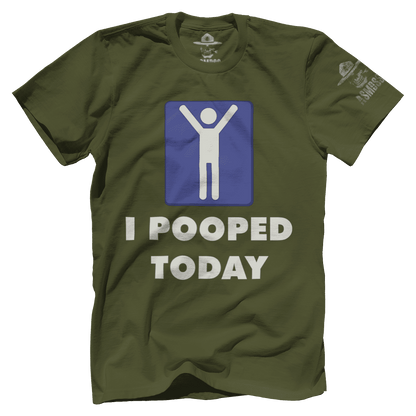 I Pooped Today