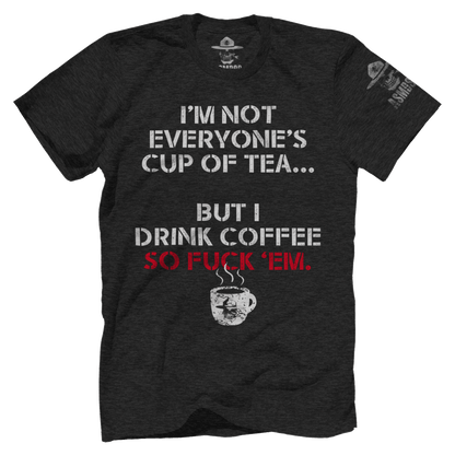 Not Everyone's Cup Of Tea