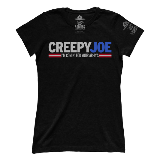 Creepy Joe Comin For AR-14s (Ladies)