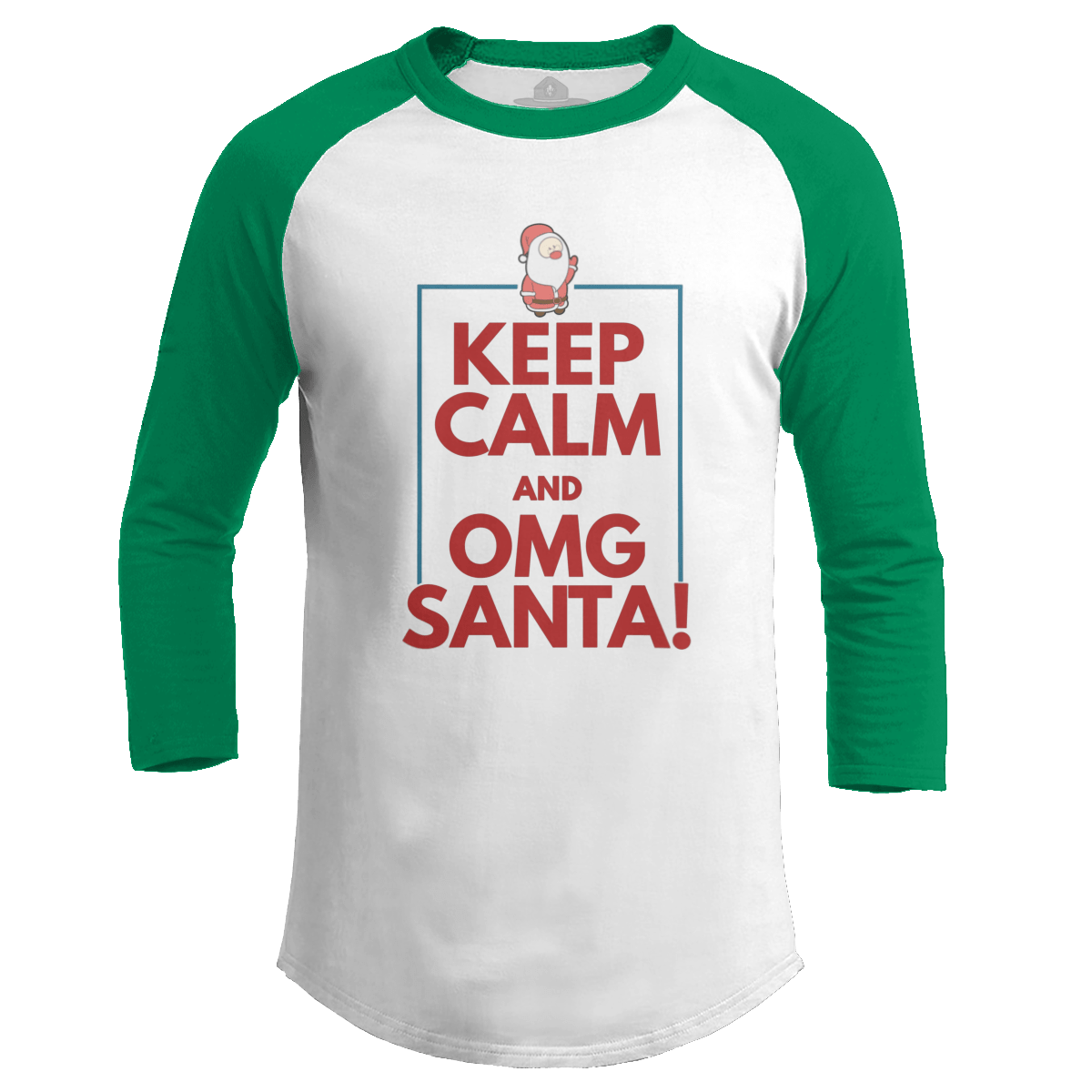 Keep Calm OMG Santa! (Ladies)