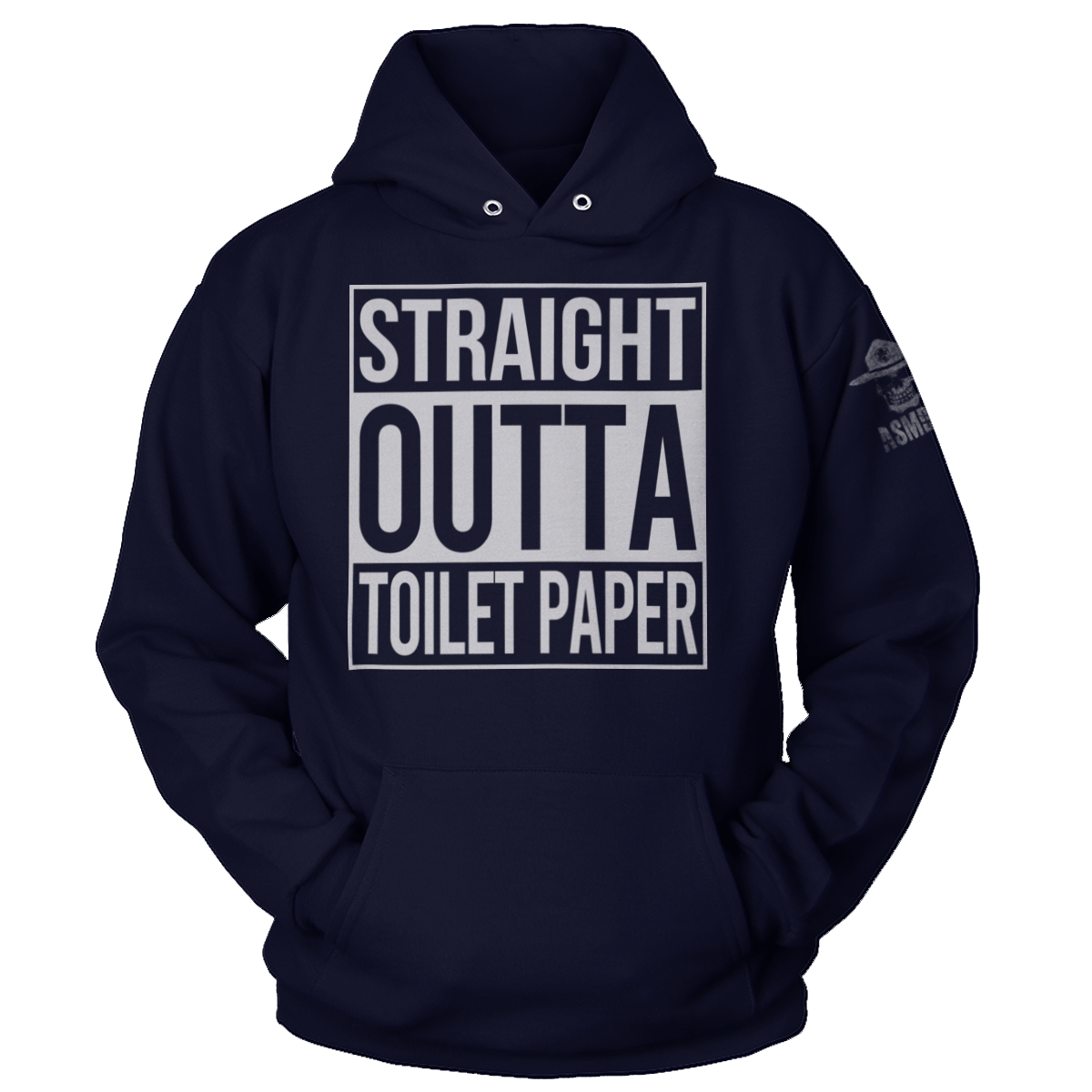 Straight Outta Toilet Paper