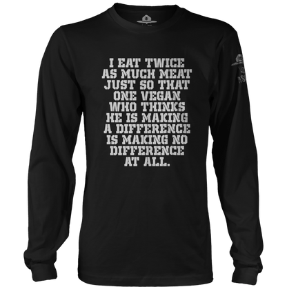 Eat Twice As Much Meat