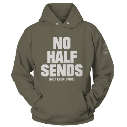 No Half Sends