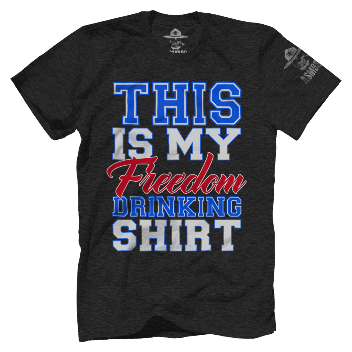 Freedom Drinking Shirt