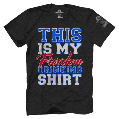 Freedom Drinking Shirt