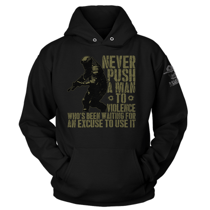 Never Push a Man to Violence (Ladies)