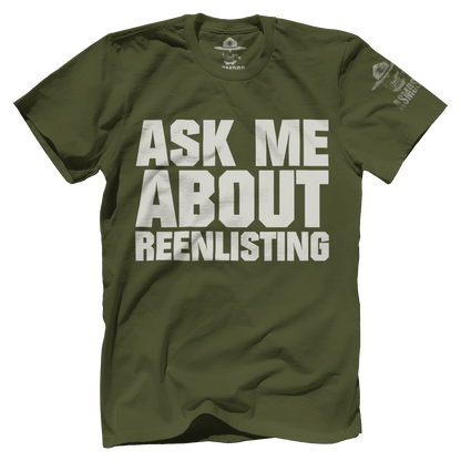 Ask Me About Reenlisting
