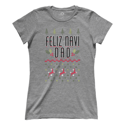 Feliz Navi Dad (Ladies)