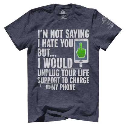 Not Saying I Hate You