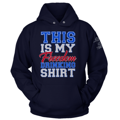 Freedom Drinking Shirt